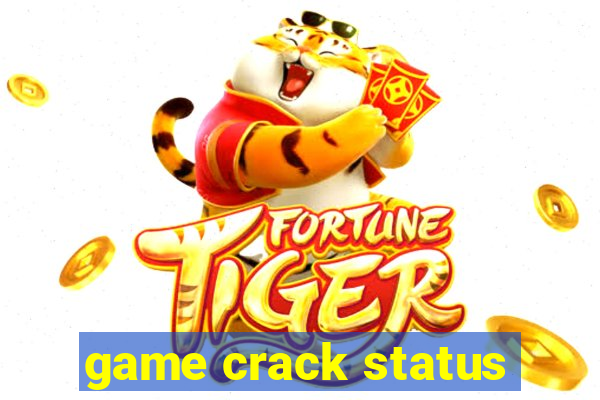 game crack status